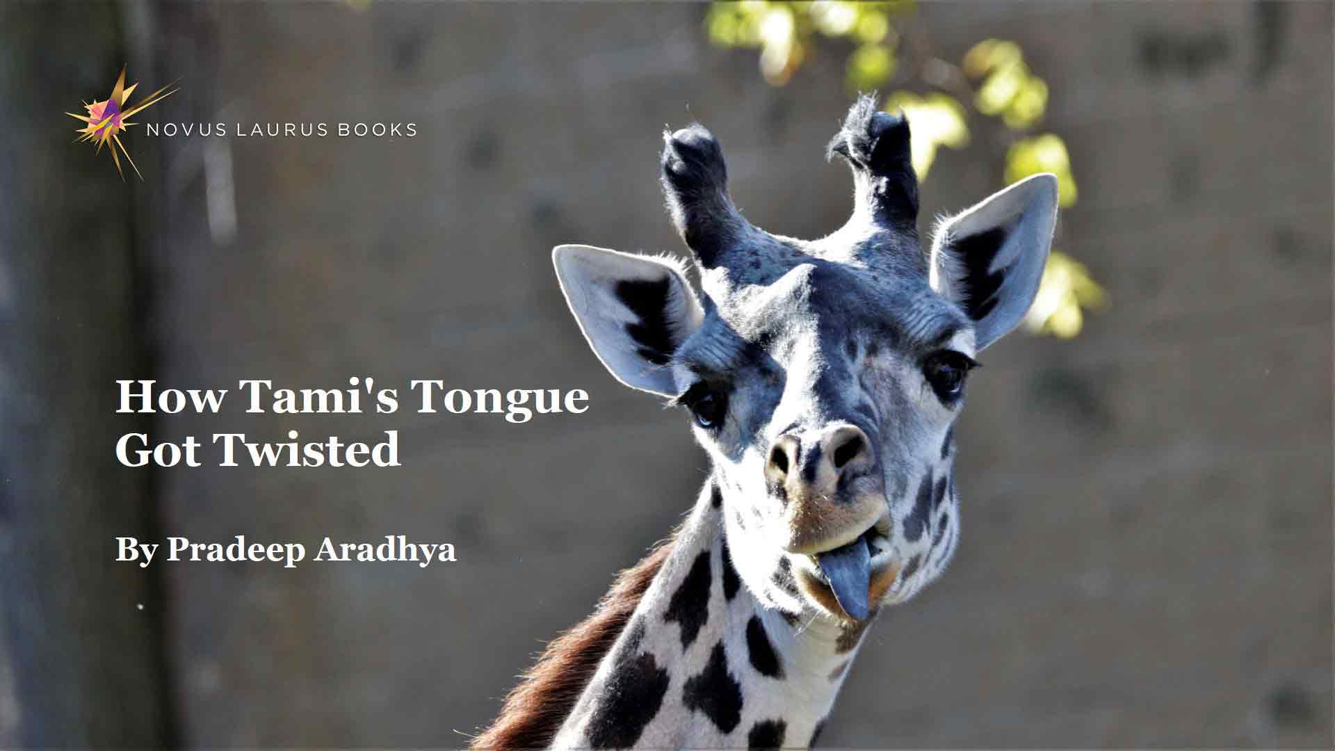 How Tami’s Tongue Got Twisted
